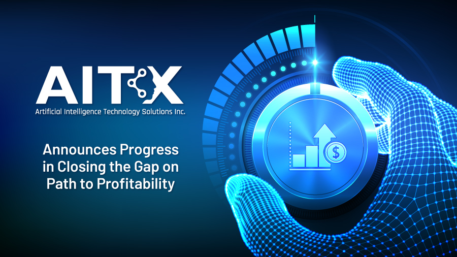 AITX Announces Progress in Closing the Gap on Path to Profitability