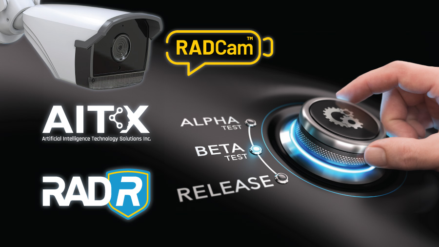 AITX’s RAD-R Opens Applications for RADCam™ Beta Test Program